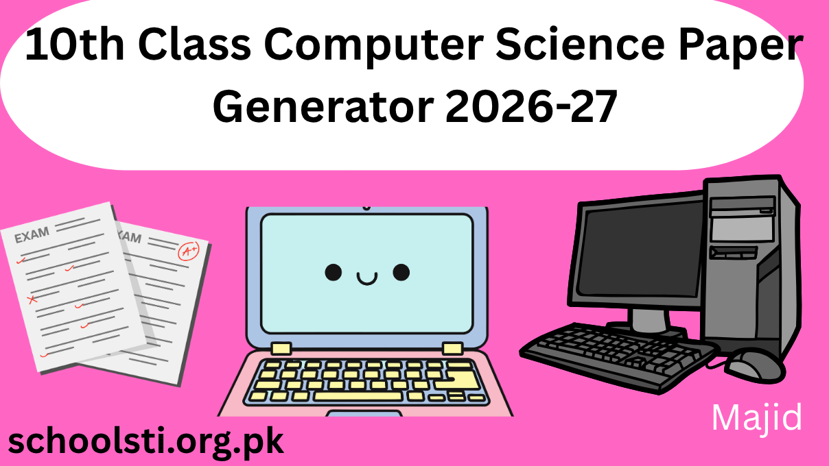10th Class Computer Science Paper Generator 2026-27
