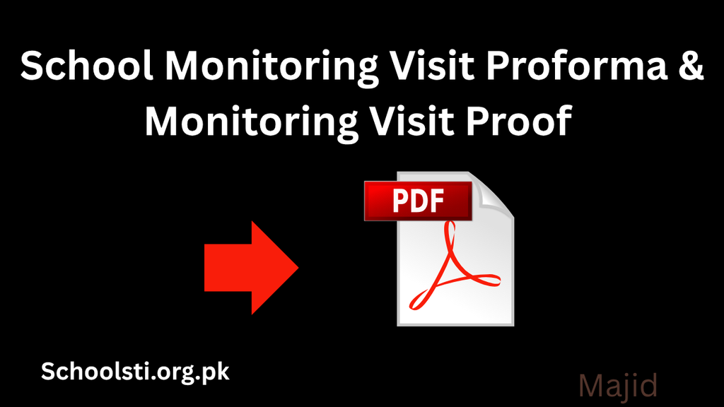 School Monitoring Visit Proforma & Monitoring Visit Proof School Monitoring Visit Proforma & Monitoring Visit Proof